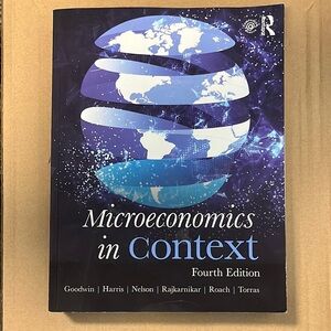Microeconomics in CONTEXT Fourth Edition Book 📕